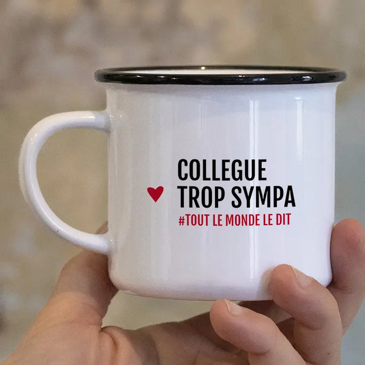 Mug - Collègue trop sympa