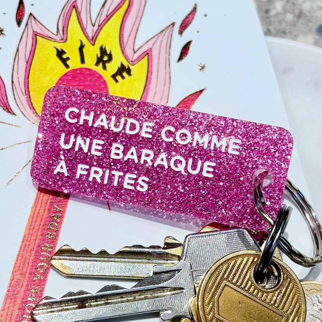 Porte-clés - Chaude comme une baraque à frites